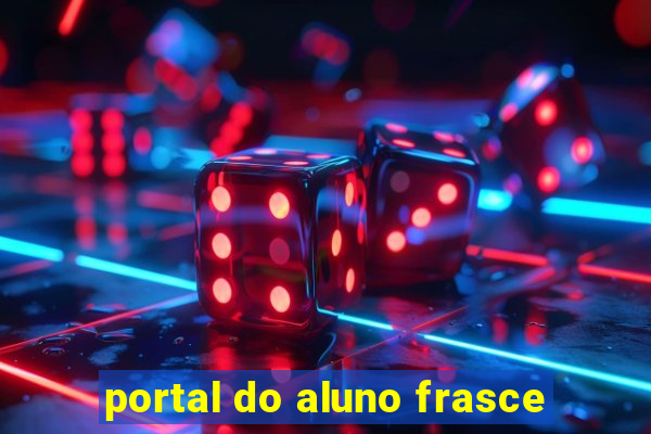 portal do aluno frasce